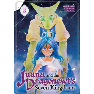 Manga: Juana and the Dragonewts Seven Kingdoms Vol. 3 Final