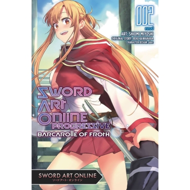 Manga: Sword Art Online: Progressive Barcarolle of Froth, Vol. 2