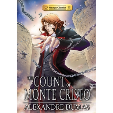  Manga Classics Count Of Monte Cristo : New Edition