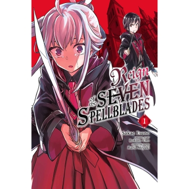 Manga: Reign of the Seven Spellblades, Vol. 1
