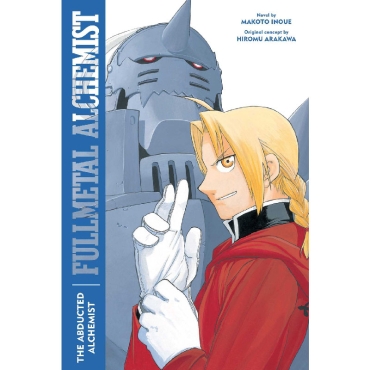 Light Novel: Fullmetal Alchemist: The Abducted Alchemist : Second Edition