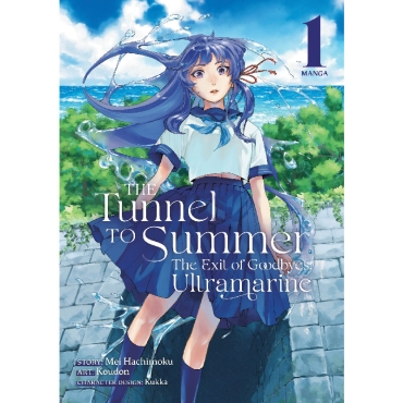 Manga: The Tunnel to Summer, the Exit of Goodbyes: Ultramarine Vol. 1