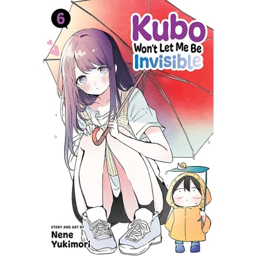 Манга: Kubo Won`t Let Me Be Invisible, Vol. 6