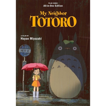 Manga: My Neighbor Totoro Film Comic: All-in-One Edition (My Neighbor Totoro: All-in-One Edition)