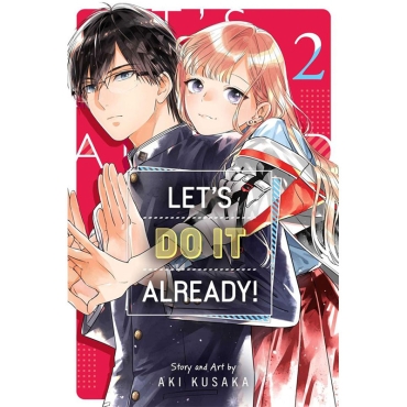 Manga: Let's Do It Already!, Vol. 2