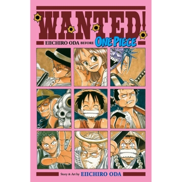 Manga: Wanted! Eiichiro Oda Before One Piece