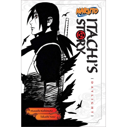 Light Novel: Naruto Itachi's Story, Vol. 1 Daylight