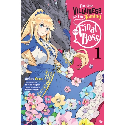 Manga: I'm The Villainess, So I'm Taming the Final Boss, Vol. 1