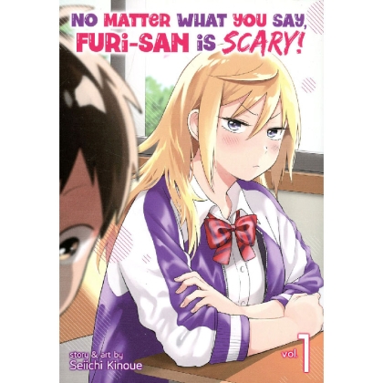 Manga: No Matter What You Say, Furi-san is Scary!, Vol. 1