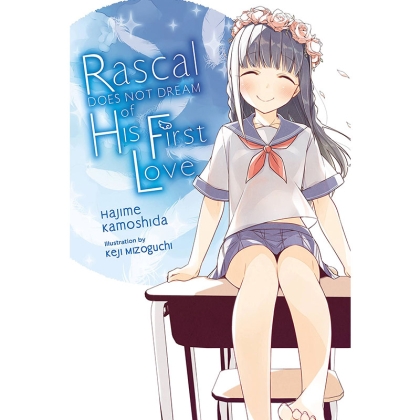 Light Novel: Rascal Does Not Dream of Hatsukoi Shoujo