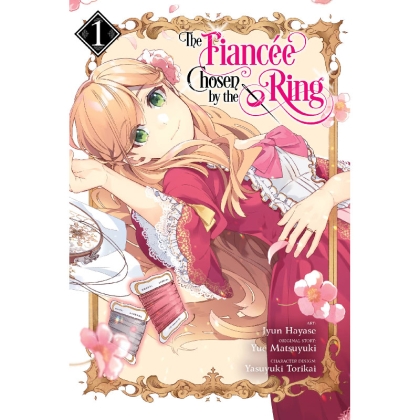 Manga: The Fiancee Chosen by the Ring, Vol. 1
