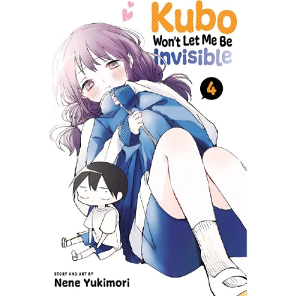 Manga: Kubo Won`t Let Me Be Invisible, Vol. 4