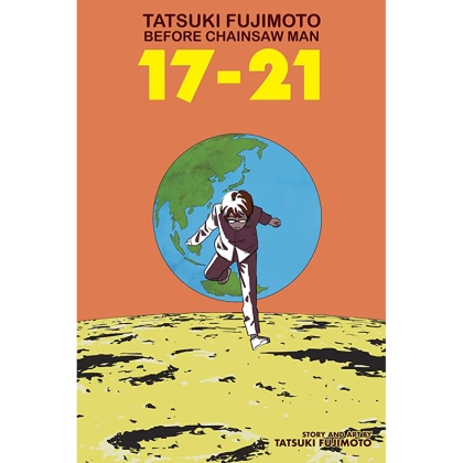 Manga: Tatsuki Fujimoto Before Chainsaw Man 17–21