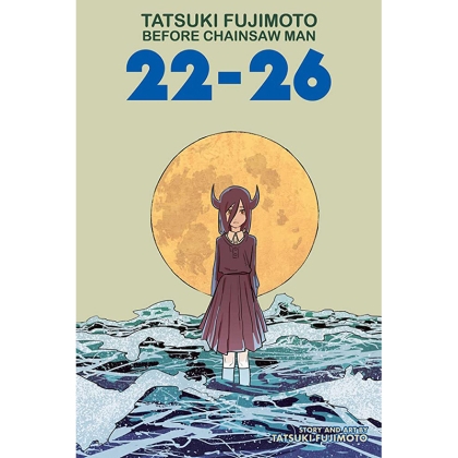 Manga: Tatsuki Fujimoto Before Chainsaw Man 22–26