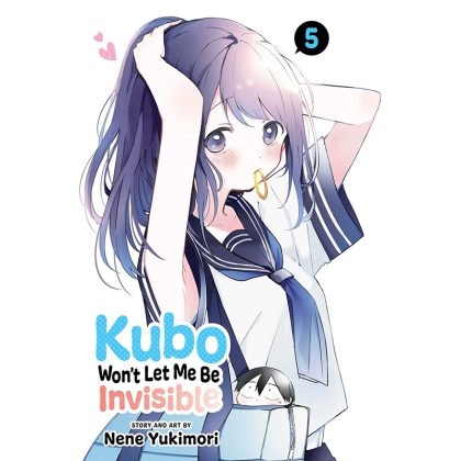 Manga: Kubo Won`t Let Me Be Invisible, Vol. 5