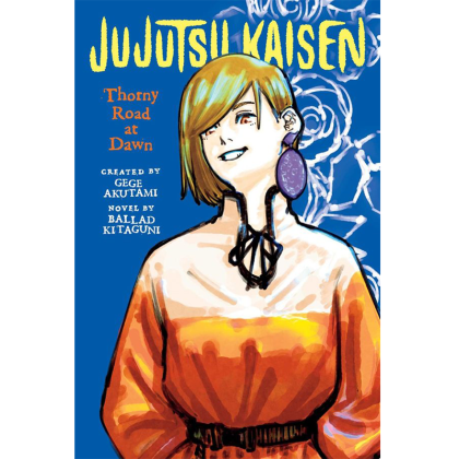 Light Novel: Jujutsu Kaisen Thorny Road at Dawn