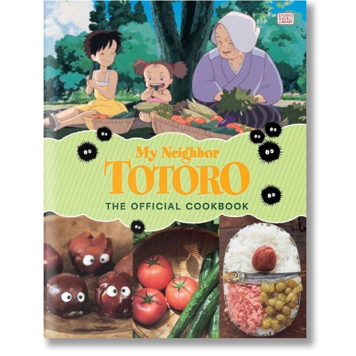 My Neighbor Totoro: The Official Cookbook